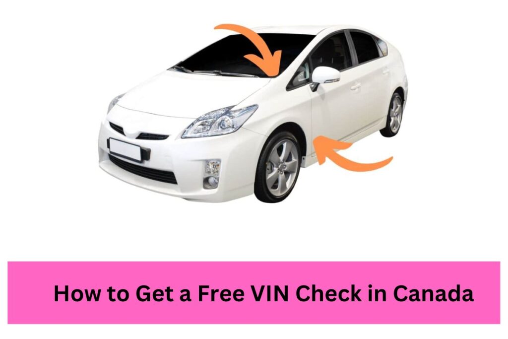 How to Get a Free VIN Check in Canada